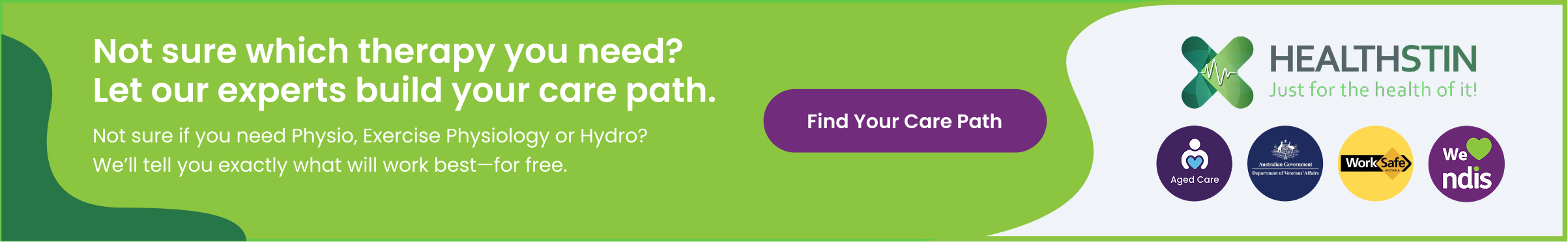 Not sure which therapy you need? Let our experts build your care path. Find Your Care Path